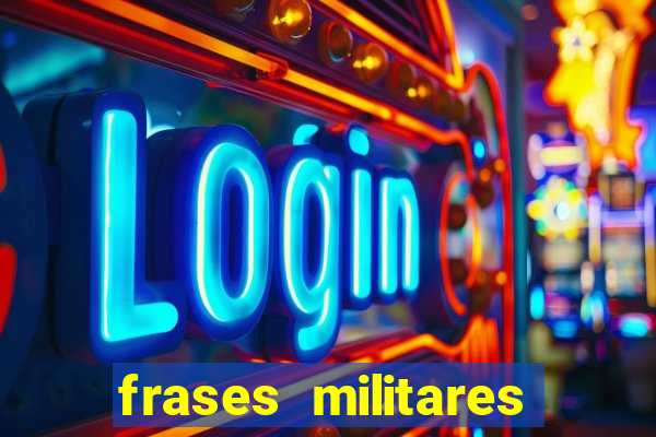 frases militares para status