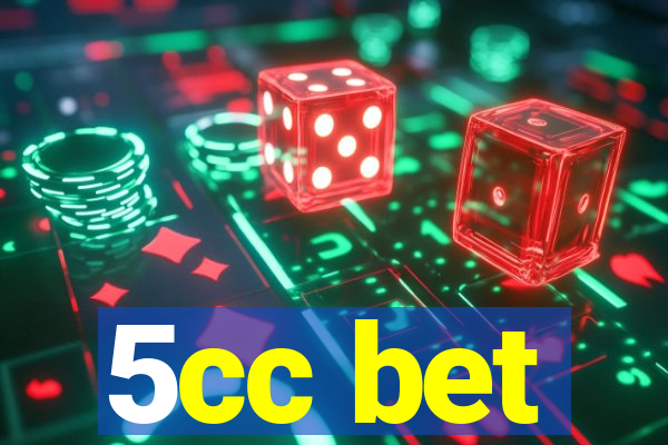 5cc bet