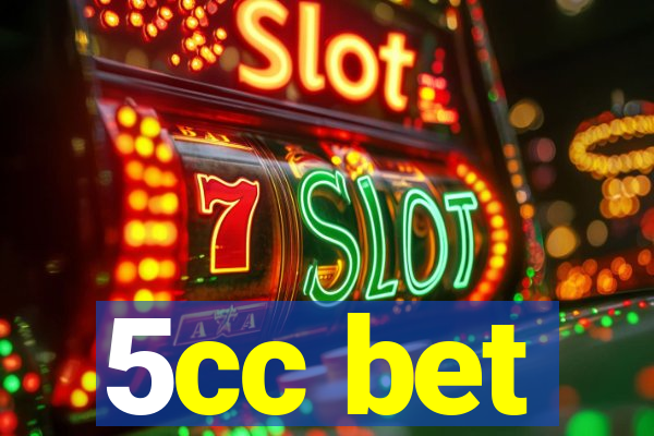 5cc bet