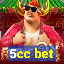 5cc bet