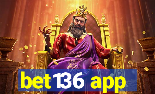 bet136 app