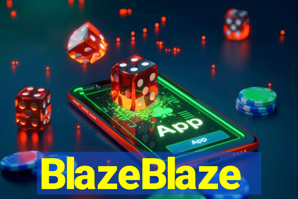 BlazeBlaze