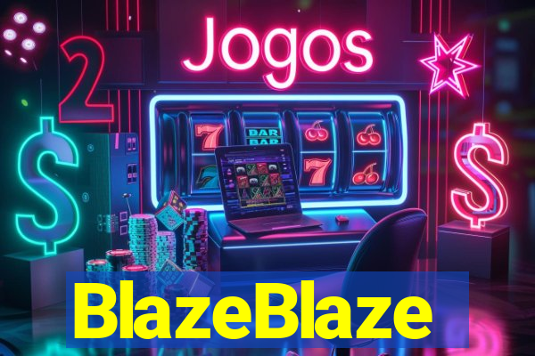 BlazeBlaze