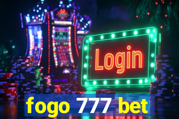 fogo 777 bet