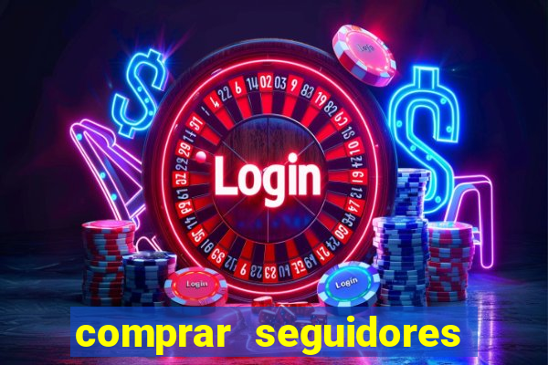 comprar seguidores barato instagram