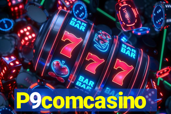 P9comcasino