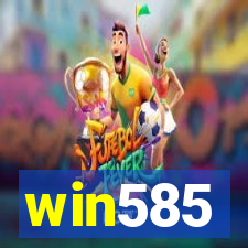 win585