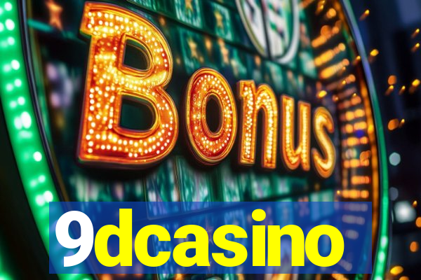 9dcasino