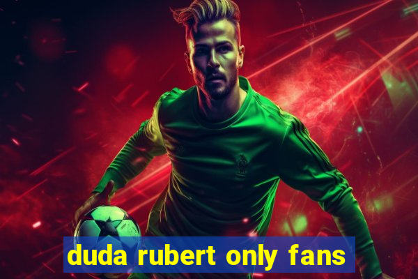 duda rubert only fans