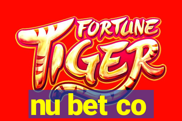 nu bet co