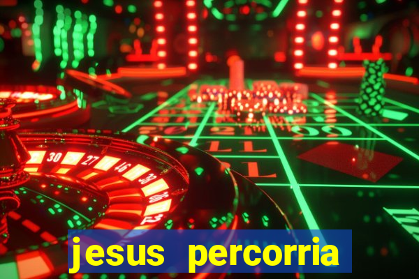 jesus percorria todas as cidades caminho neocatecumenal