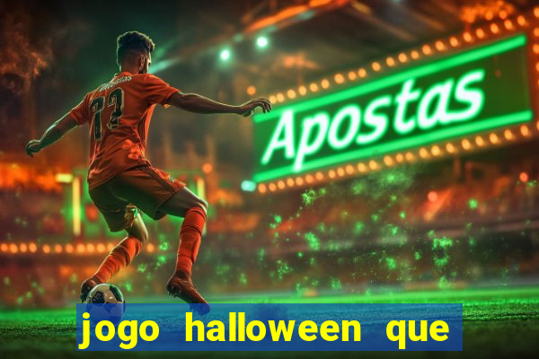 jogo halloween que ganha dinheiro