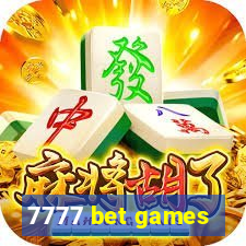 7777 bet games