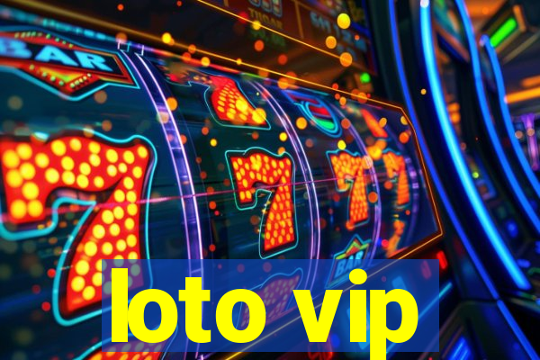 loto vip