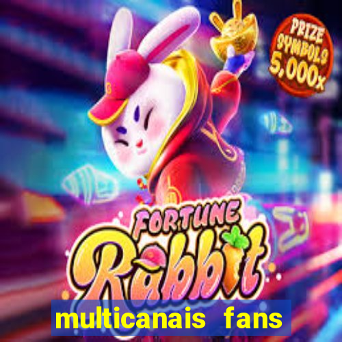 multicanais fans jogo ao vivo