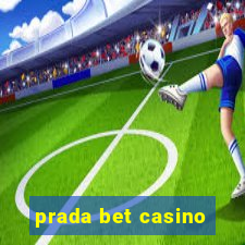 prada bet casino