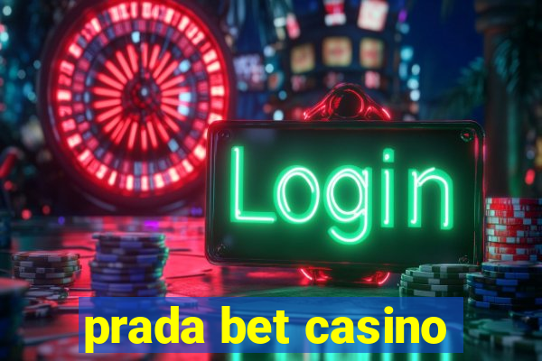 prada bet casino