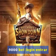 9000 bet login entrar