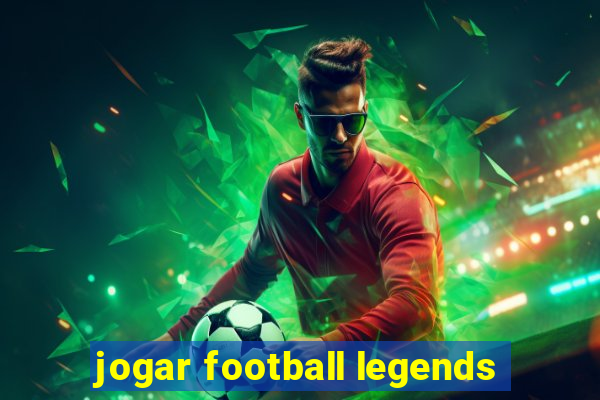 jogar football legends