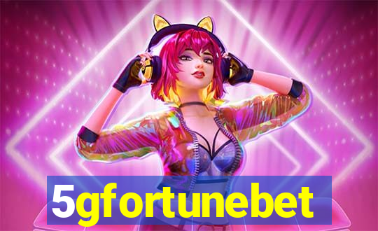 5gfortunebet