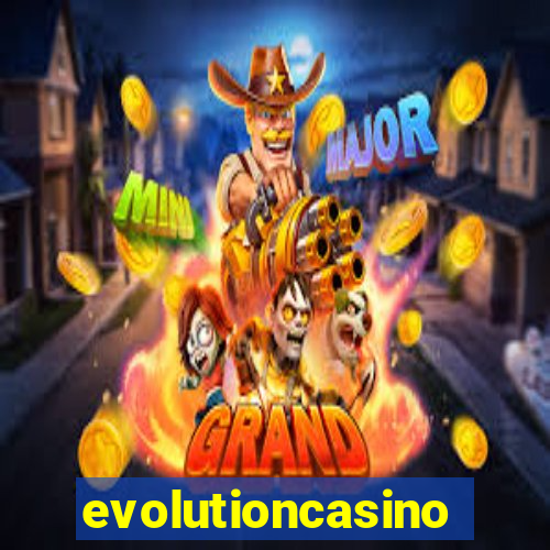 evolutioncasino