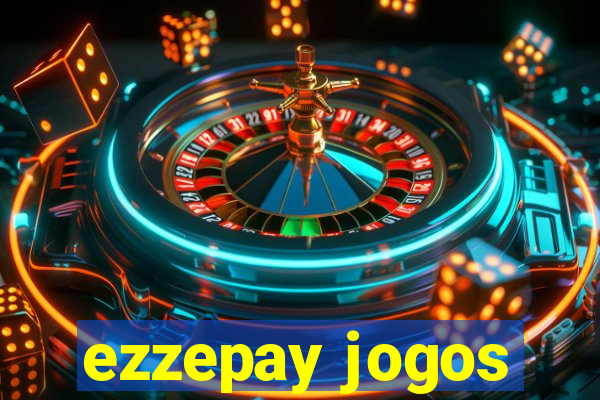 ezzepay jogos