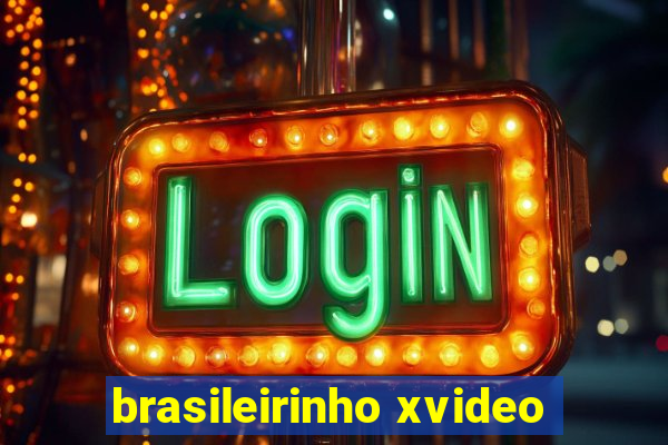 brasileirinho xvideo