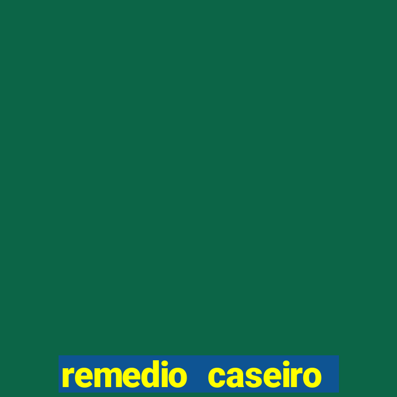 remedio caseiro para glicemia