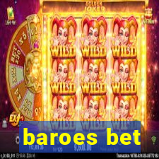 baroes bet