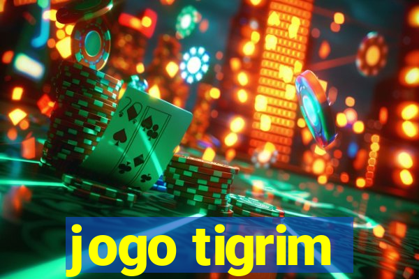 jogo tigrim