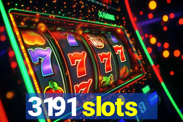 3191 slots