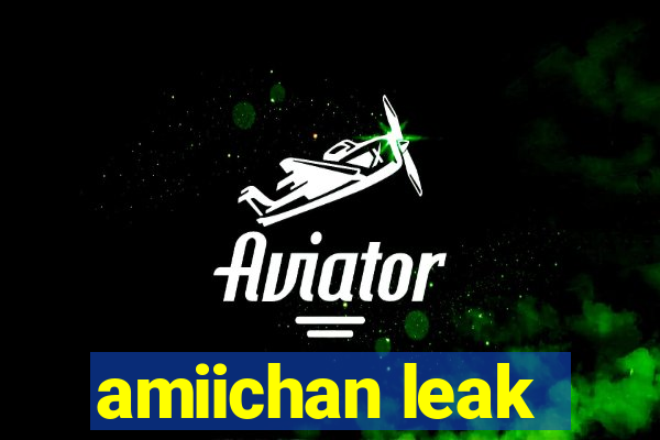 amiichan leak