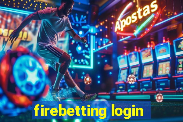 firebetting login