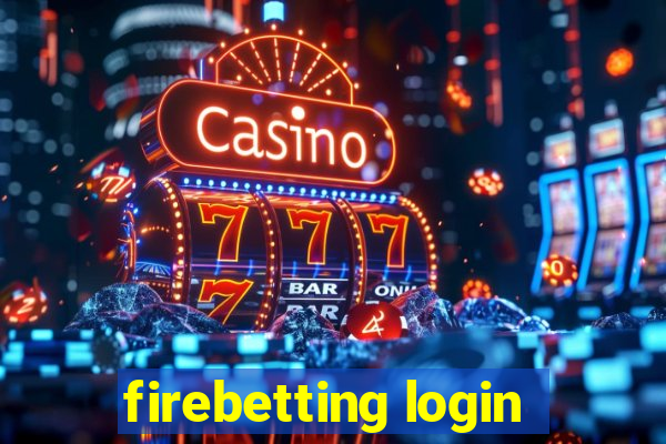 firebetting login