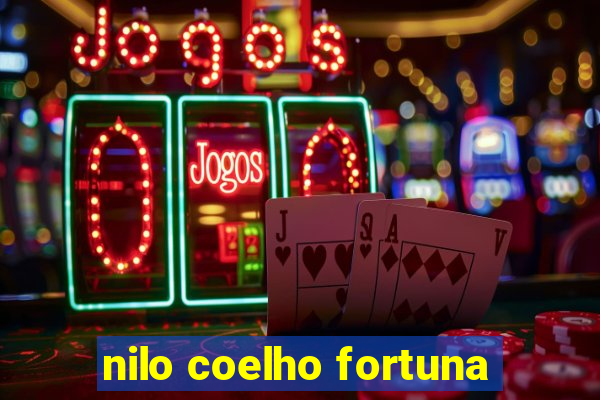 nilo coelho fortuna