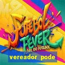 vereador pode patrocinar time de futebol