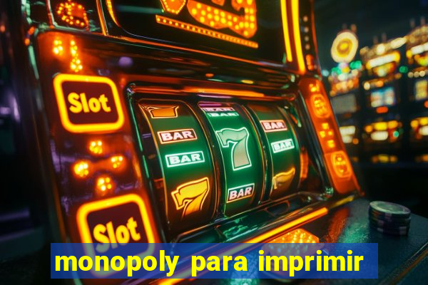 monopoly para imprimir