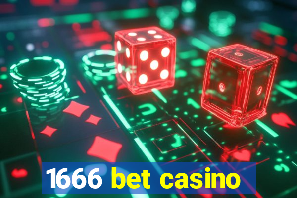 1666 bet casino