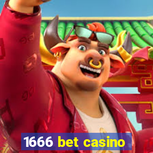 1666 bet casino