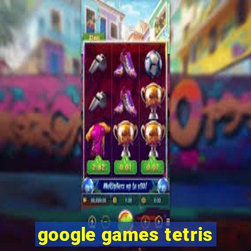 google games tetris