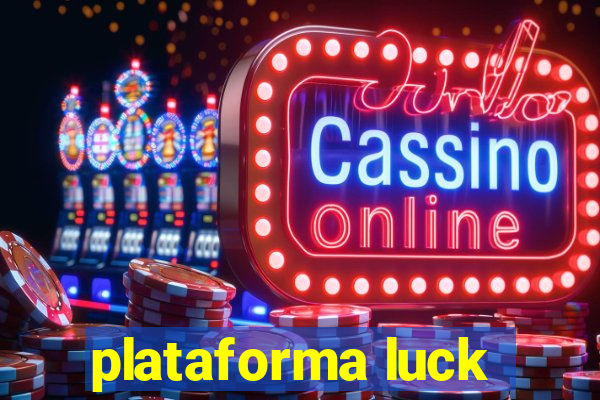 plataforma luck