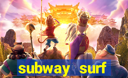 subway surf deposito 1 real