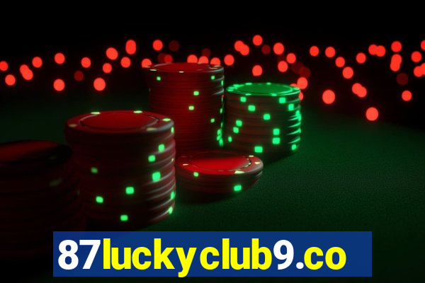 87luckyclub9.com