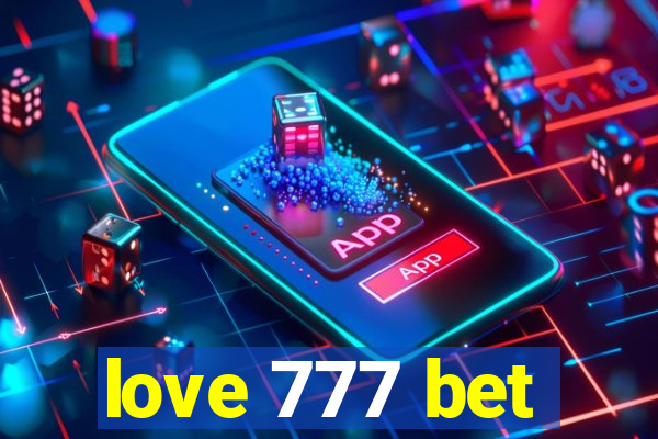 love 777 bet