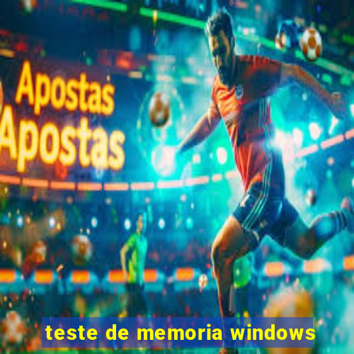 teste de memoria windows