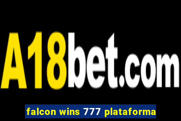 falcon wins 777 plataforma