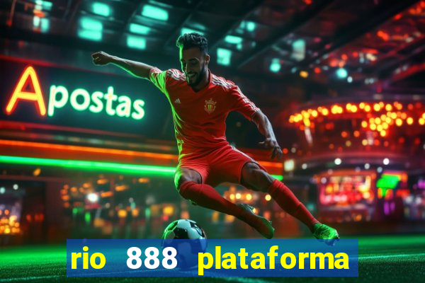 rio 888 plataforma de jogos