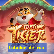 Lutador de rua filme completo dublado mega filmes