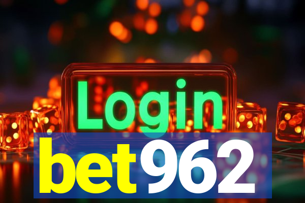 bet962