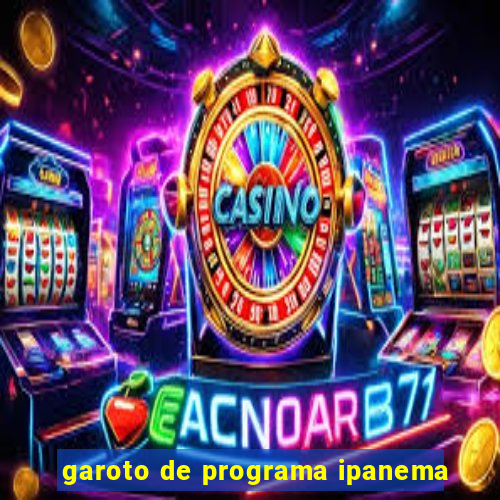 garoto de programa ipanema